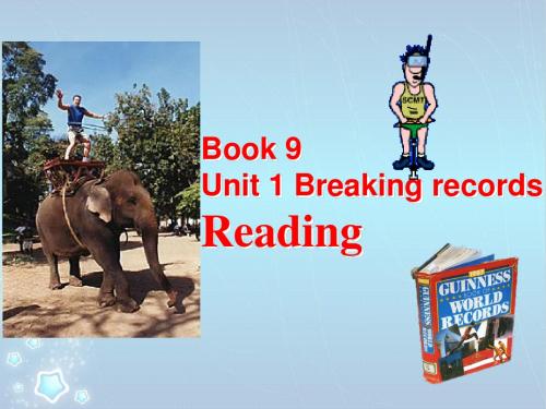 人教选修九 Unit 1 Breaking records Reading