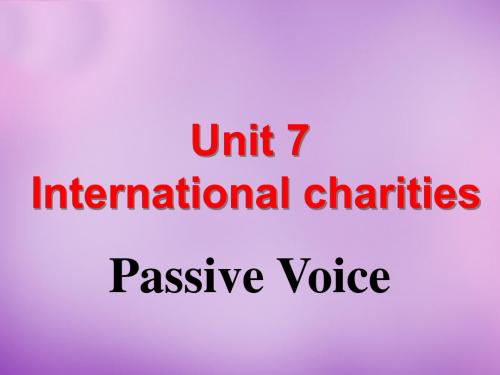 江苏省永丰初级中学八年级英语下册 Unit 7 International Charities grammar课件1 .ppt