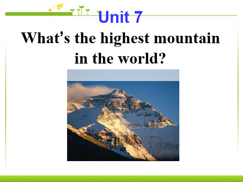 《What's the highest mountain in the world》 最新小学精品公开课件