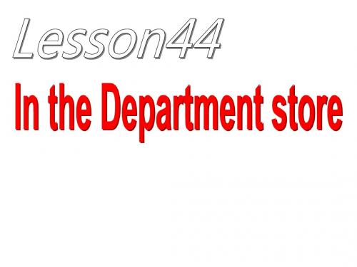 冀教版英语七上《Unit6 Let’s go》(Lesson 44)ppt课件(1)