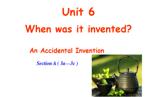 Unit 6 When was it invented九年级英语全册 人教版 课件(共24张PPT)