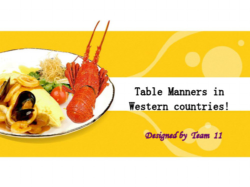 Table Manners in Western countries 西方礼仪 PPT课件