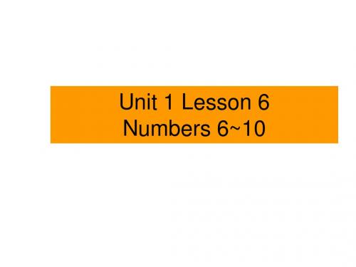 Lesson-6-Numbers-6-10课件