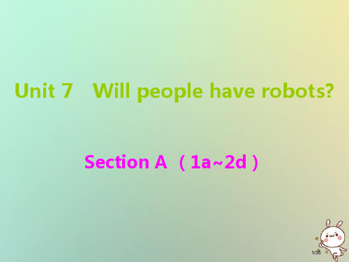 八年级英语上册-Unit-7-Will-people-have-robots省公开课一等奖新名师优质