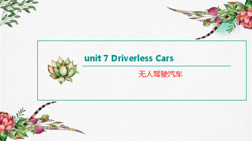 unit 7  Driverless Cars