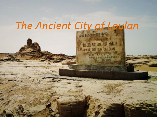 the-ancient-city-of-loulan楼兰古国PPT课件