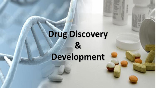 Drug discovery and development-药物发现与发展