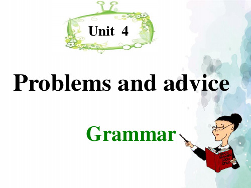 沪教牛津版-英语-九年级上册4单元 Problem and advice P3  课件