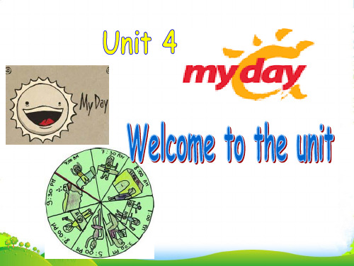 牛津译林版英语7A Unit4 My day Welcome to the unit课件
