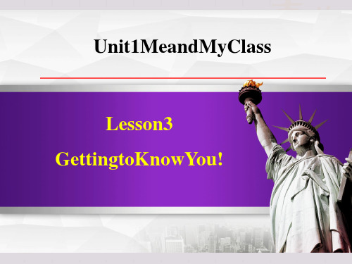 冀教版八年级上册英语Unit 1 Lesson 3 Getting to Know You 授课课件