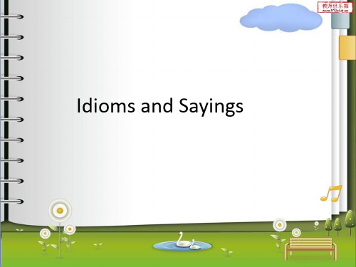 Idioms and Sayings经典英文版谚语大全ppt