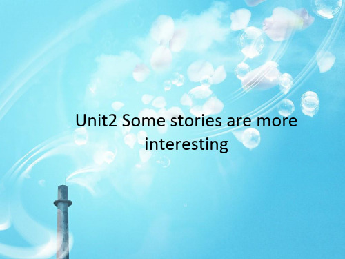 英语六下：unit 2 some stories are more interesting课件(4)