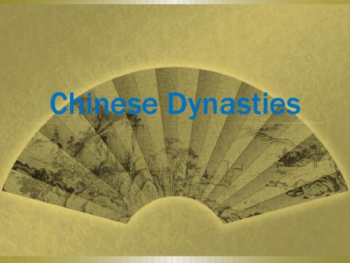 Chinese dynasties(英文介绍中国朝代)