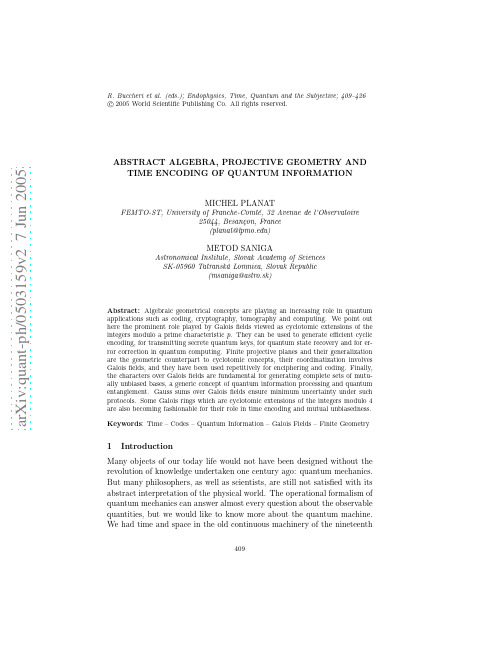 Abstract algebra, projective geometry and time encoding of quantum information