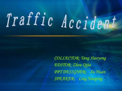 英语课前演讲. Traffic Accident