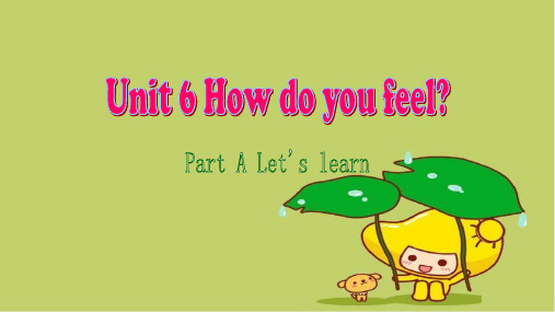 人教PEP版六年级上册英语课件：Unit 6 Part A Let's learn