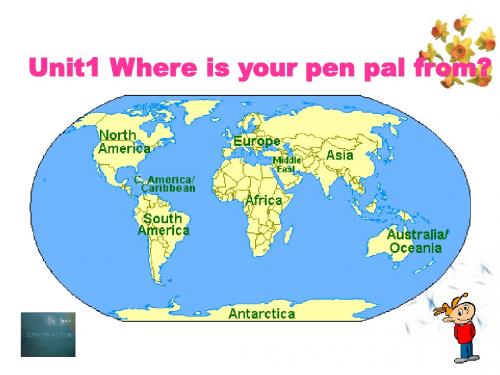 英语教学课件-七年级英语下Unit1_Where_is_your_pen_pal_from