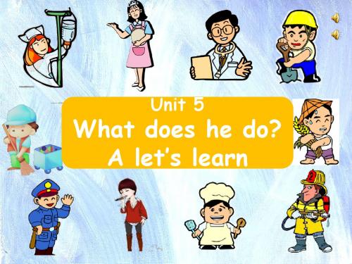 最新人教版pep六年级上册英语Unit 5 What does he do A let's learn优秀公开课课件