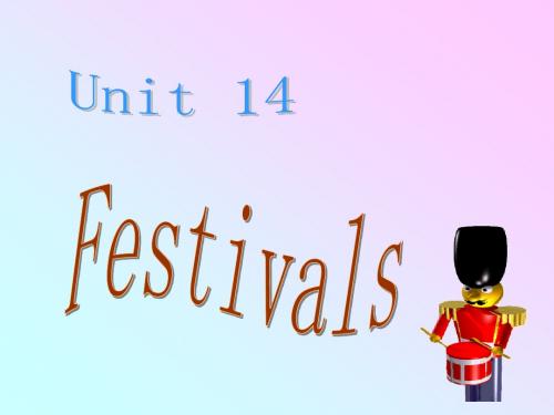 英语：高一下Unit14 Festivals全单元课件3(旧人教版)