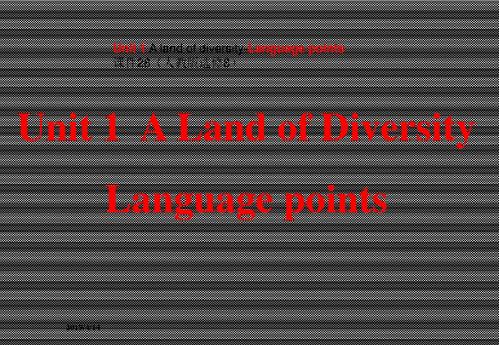 Unit1Alandofdiversity-Languagepoints课件28(人教版选修8)