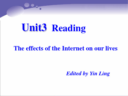 M7U3 The world online-The Effects of the Internet On Our Lives-Reading (共39张PPT)