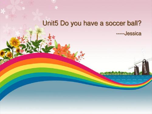 新目标英语七年级上Unit5 Do you have a soccer ball？