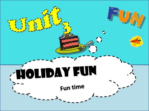 六年级上册英语课件   Unit3Holiday fun( Fun time)    译林版(三起)