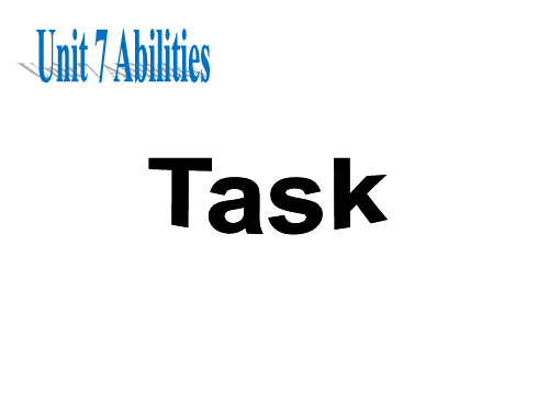 牛津译林版英语七年级下册Unit 7 Abilities Task课件(共29张PPT)