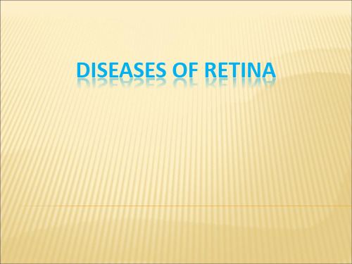 眼科学教学课件：06  Retina Disease(英文班终版)