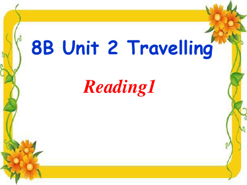 译林英语八下 Unit2 Travelling Reading1