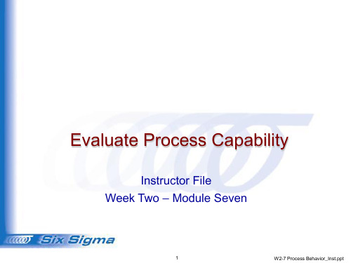 (全英文)六西格玛6个sigma黑带系列十二：评估过程能力(附有案例及源数据)Evaluate Process Capability