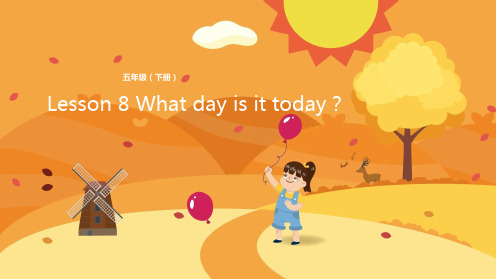 五年级下册英语Lesson 8 What day is it today？Lesson 3 阅读时光：一封写给Eve的电子邮件科普版