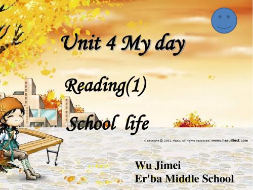 牛津译林版英语七年级上册Unit 4 My day Reading 1 School life   