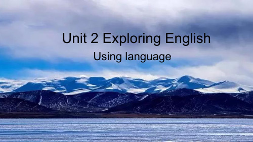 Unit2 Exploring English -高中英语外研版课件(必修第一册)