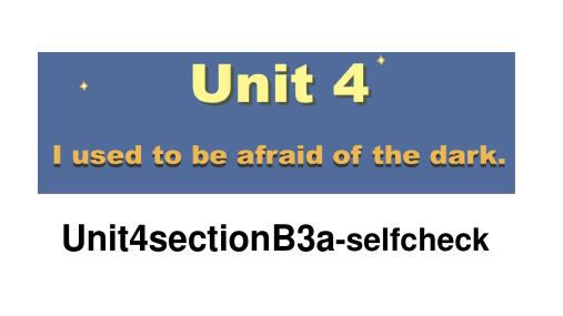 英语人教版九年级上册Unit4sectionB3a-selfcheck课件