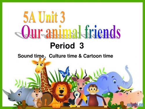 [译林版]5A Unit 3 Our animal friends(period 3)公开课课件