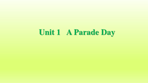 英语6年级下册 Unit 1 A Parade Day(Story)