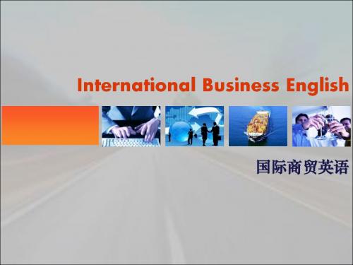 国际商贸英语Unit 1 Business Negotiation in International Trade