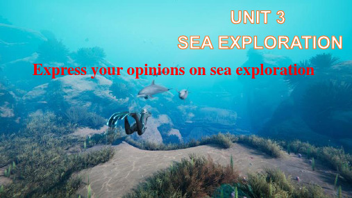 英语人教版(2019)选择性必修第四册Unit 3 Sea exploration (44张ppt)