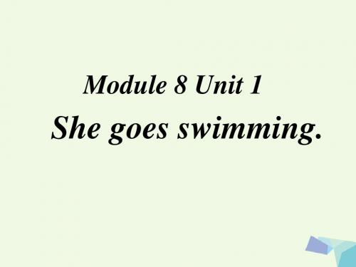 二年级英语上册Module8Unit1Shegoesswimming课件1外研版(一起)