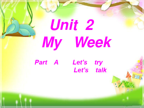 小学英语Unit 2   My   Week  