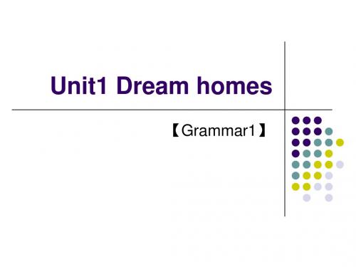 新牛津译林版七年级英语下册《Unit 1 Dream homes》grammar I精品课件