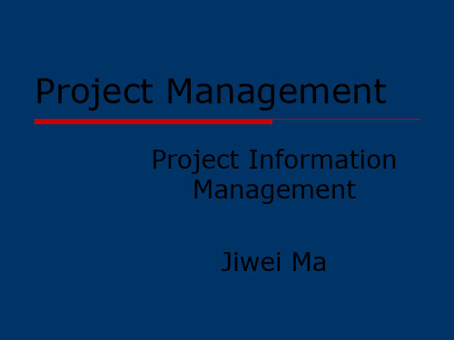 工程项目管理-英文课件-Project Information Management.ppt