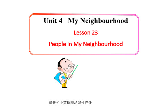 最新冀教版初中英语八年级上册《Lesson 23 People in My Neighbourhood》精品PPT课件 (1)