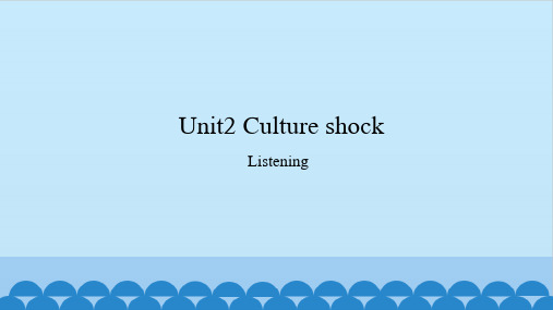 Unit2 Culture shock-沪教版初中英语三年级下册图文课件