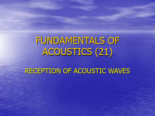 FUNDAMENTALS OF ACOUSTICS(21) 声学基础(英文版教学课件)