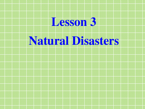 《naturaldisasters》课件1(35张PPT)(北师大版选修8)