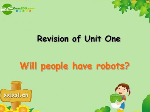 八年级英语下册 Unit1 will people have robots_复习课件 人教新目标版