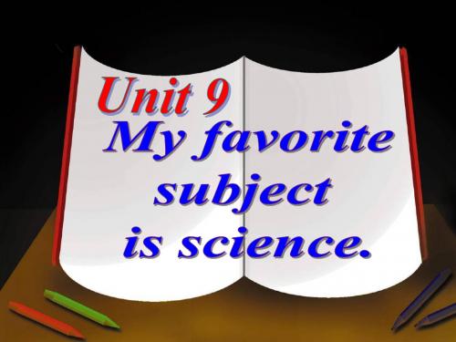 人教版新目标七年级英语上Unit9 My favorite subject is science  Period 1课件