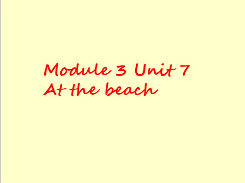 最新英语沪教版小学五年级上册Module 3 Unit 7 At the beach优质课课件